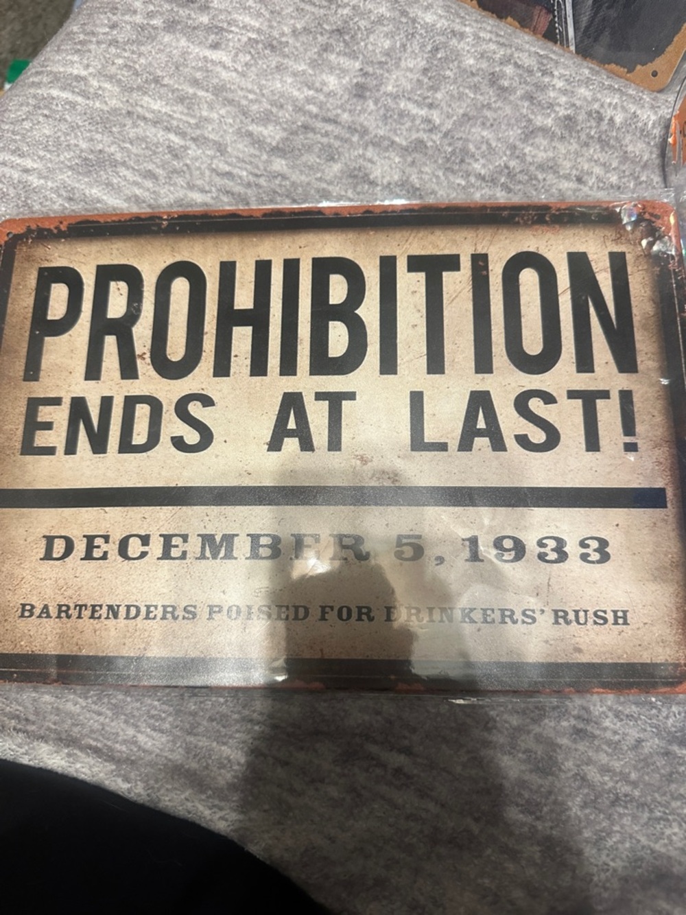 Vintage Style "Prohibition Ends at Last!" Tin Sign - Beige & Black